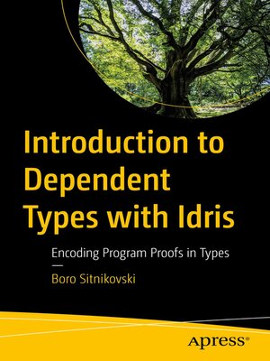 cover image of Introduction to Dependent Types with Idris